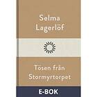 Modernista Tösen från Stormyrtorpet, (E-bok)