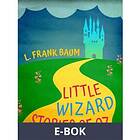 Little Wizard Stories of Oz, (E-bok)