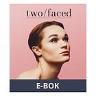 Bonnier Fakta Two faced, (E-bok)