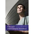 Gleerups Utbildning AB Etik och människans livsvillkor