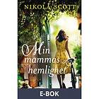 Historiska Media Min mammas hemlighet, (E-bok)