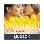 Din egen, Ljudbok