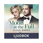 Moon at the Full, Ljudbok