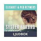 Syster Barbro i farten, Ljudbok