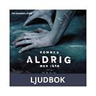 Storyside Kommer aldrig mer igen, Ljudbok