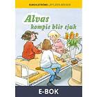 Alva 5 Alvas kompis blir sjuk (E-bok)
