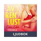 LUST Av ren lust: Eva, Ljudbok