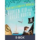 Kapten Kid och Kalle Kruth (E-bok)