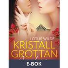 LUST Queerlequin: Kristallgrottan (E-bok)