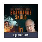 Brännande skuld: Del 1, Ljudbok