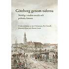 Göteborg genom tiderna : nedslag i stadens social