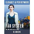 Får syster komma?, (E-bok)