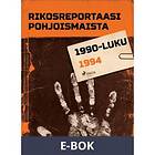 Rikosreportaasi Pohjoismaista 1994, (E-bok)