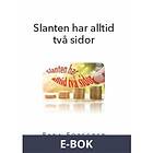 Slanten har alltid två sidor (E-bok)