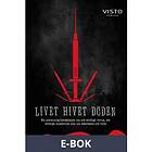 Livet hivet döden, (E-bok)
