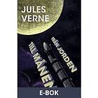 Från jorden till månen, (E-bok)