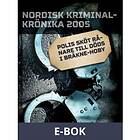 Polis sköt rånare till döds i Bräkne-Hoby, (E-bok)