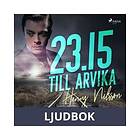 23.15 till Arvika, Ljudbok