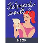 Kelpaanko sinulle?, (E-bok)