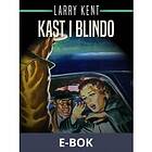 Kast i blindo, (E-bok)