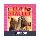 Eld i stallet, Ljudbok