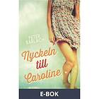 Nyckeln till Caroline, (E-bok)