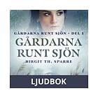 Gårdarna runt sjön, Ljudbok