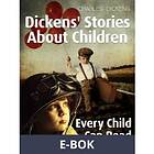 Dickens Stories About Children Every Child Can Read (E-bok)