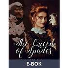 The Queen of Spades (E-bok)