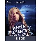 Anna och presenten från Kreta (E-bok)