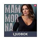 Storyside Mammorna, Ljudbok