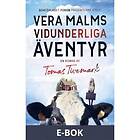 Vera Malms vidunderliga äventyr (E-bok)