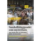 Nordic Academic Press Samhällsbyggandet som mysterium : Jane Jacobs id