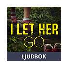 I Let Her Go, Ljudbok