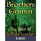 The Boot of Buffalo Leather (E-bok)