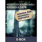 Hundra års kriminalhistoria (E-bok)