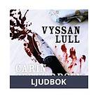 Ordfront Ljud Vyssan lull, Ljudbok