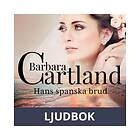 Hans spanska brud, Ljudbok