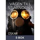 Vägen till stjärnorna, (E-bok)