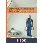 Elinstallationsregler 112 frågor och svar, (E-bok)