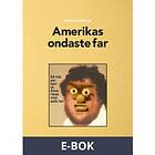 Kaunitz-Olsson Amerikas ondaste far, (E-bok)