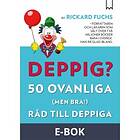 Deppig? 50 ovanliga (men bra!) råd till deppiga, (E-bok)