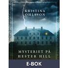 Mysteriet på Hester Hill, (E-bok)