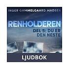 Renholderen 5: Du er den neste, Ljudbok