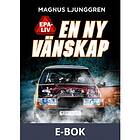 En ny vänskap, (E-bok)