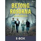 Betongrosorna och hotelsebreven, (E-bok)