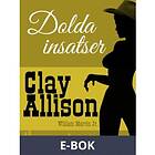Dolda insatser, (E-bok)