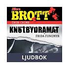 Knutbydramat, Ljudbok