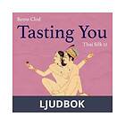 Tasting You 12: Thai Silk, Ljudbok