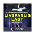 Livsfarlig last, Ljudbok